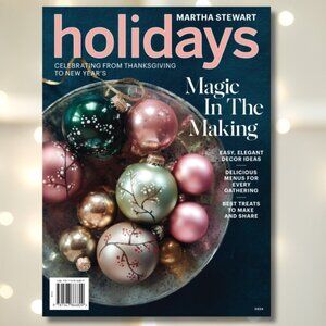 MARTHA STEWART HOLIDAYS 2024 MAGAZINE
